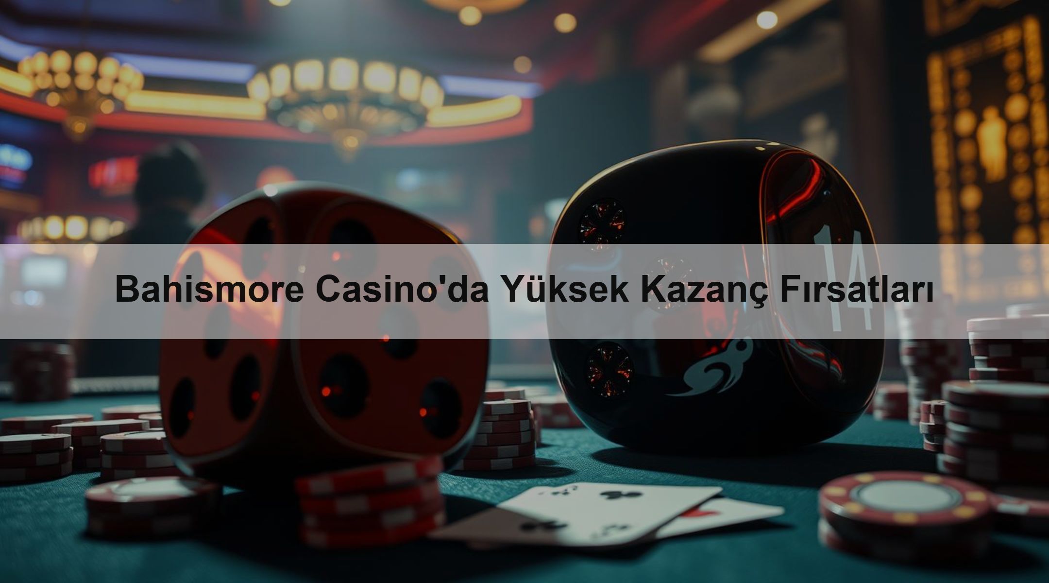 Bahismore Casino'da Yüksek Kazanç Fırsatları 1 Bahismore Casino'da Yüksek Kazanç Fırsatları