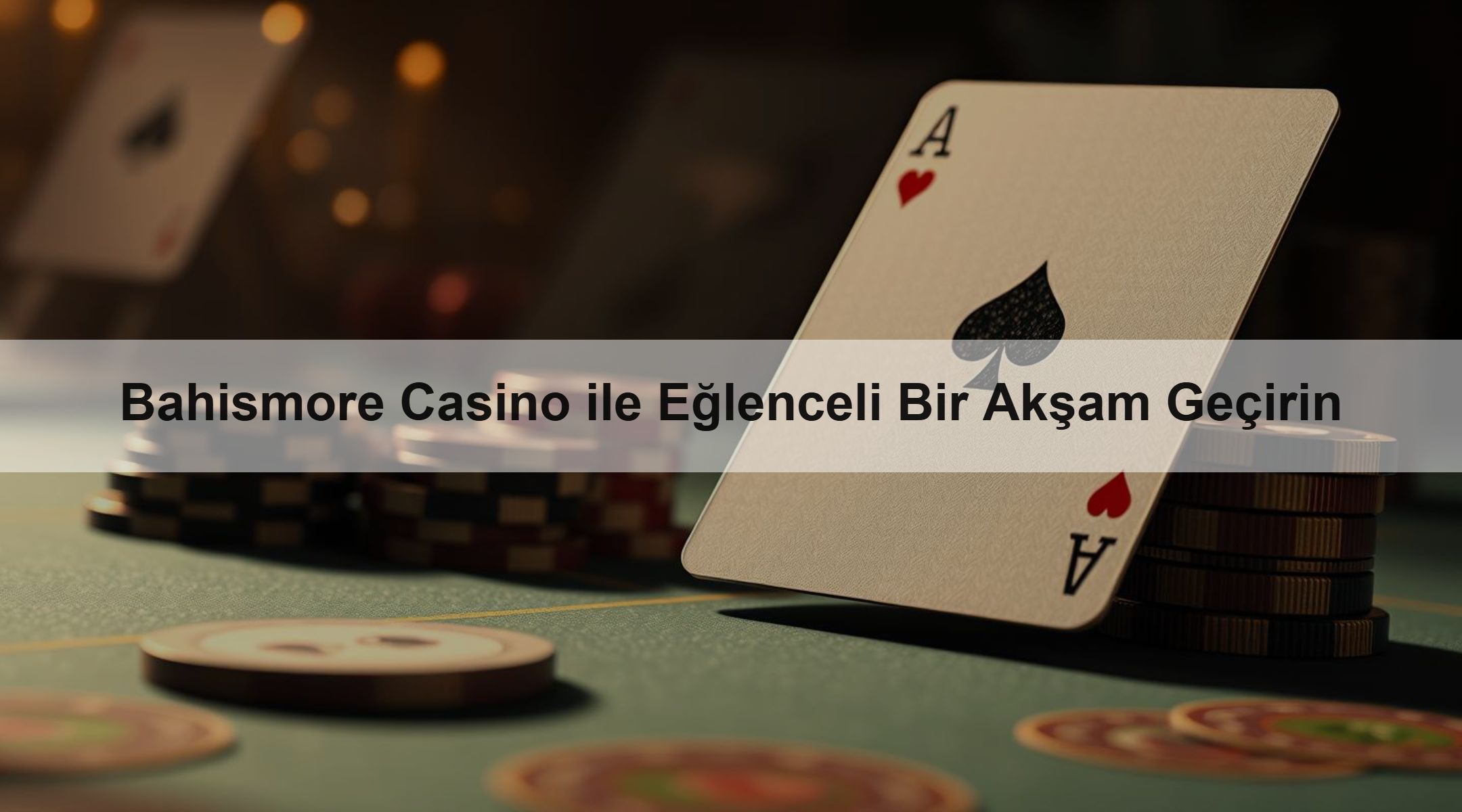 Bahismore Casino ile Eğlenceli Bir Akşam Geçirin 1 Bahismore Casino ile Eğlenceli Bir Akşam Geçirin