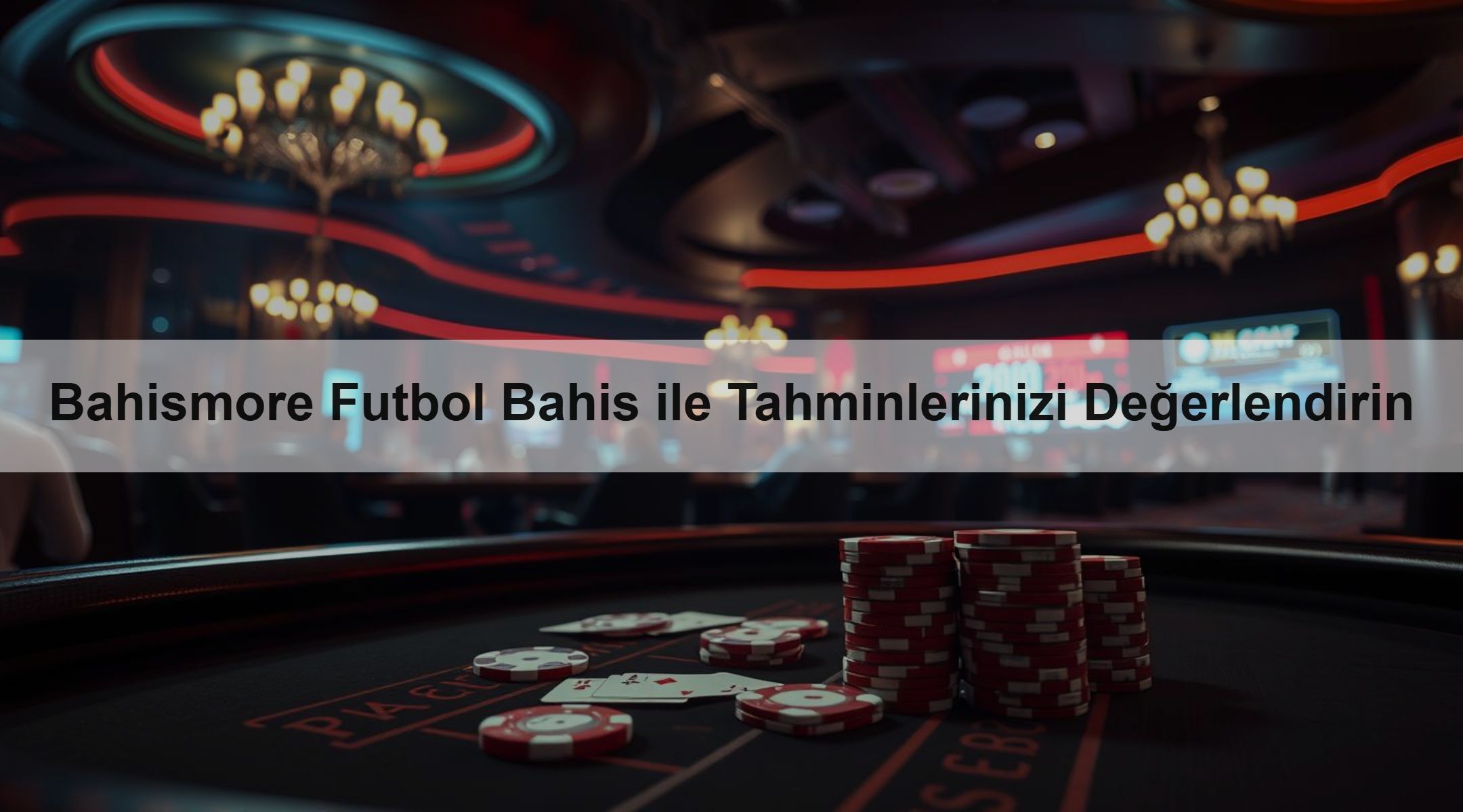 Bahismore Futbol Bahis ile Tahminlerinizi Değerlendirin 1 Bahismore Futbol Bahis ile Tahminlerinizi Değerlendirin